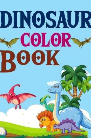 Cover of Dinosaur Color Book