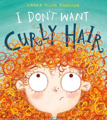 Book cover for I Don't Want Curly Hair!