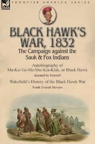 Cover of Black Hawk's War, 1832