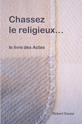 Book cover for Chassez Le Religieux...