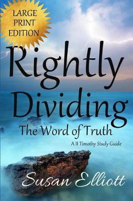 Book cover for Rightly Dividing The Word of Truth Large Print