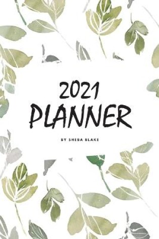 Cover of 2021 (1 Year) Planner (6x9 Softcover Planner / Journal)