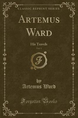 Book cover for Artemus Ward, Vol. 1