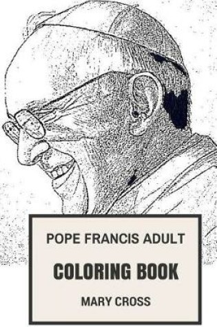 Cover of Pope Francis Adult Coloring Book