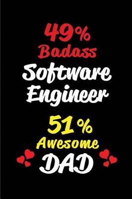Book cover for 49% Badass Software Engineer 51% Awesome Dad
