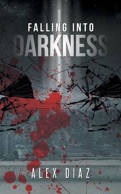 Book cover for Falling Into Darkness