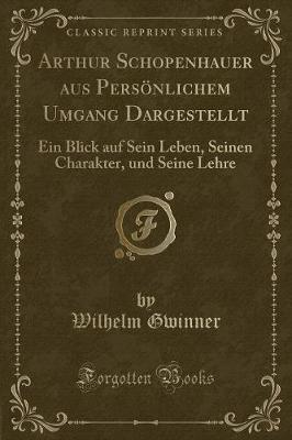 Book cover for Arthur Schopenhauer Aus Persönlichem Umgang Dargestellt