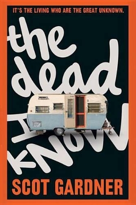 Book cover for The Dead I Know