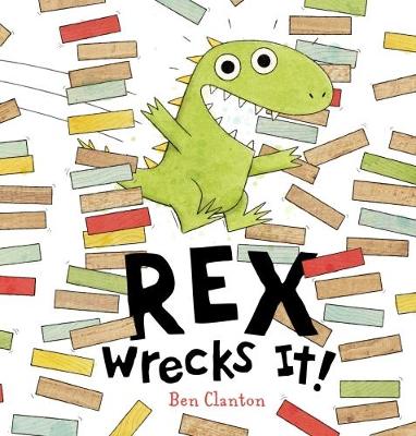 Book cover for Rex Wrecks It!