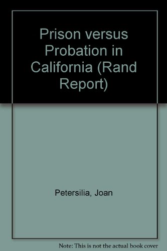 Book cover for Prison versus Probation in California