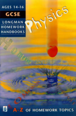 Book cover for Longman Homework Handbook: GCSE Physics