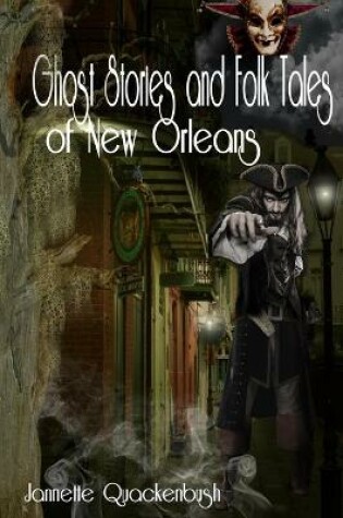 Cover of Ghost Stories and Folk Tales of New Orleans