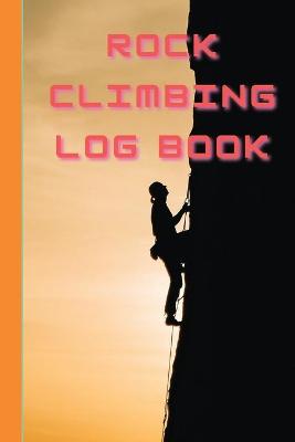 Book cover for Rock Climbing Log Book