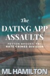 Book cover for The Dating App Assaults