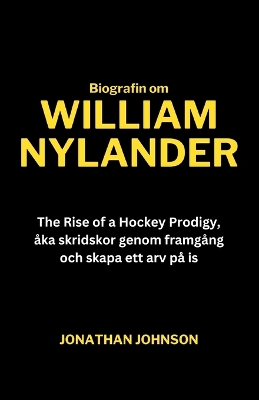 Book cover for Biografin om William Nylander