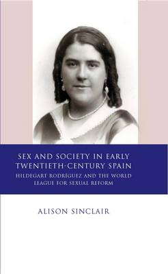 Book cover for Sex and Society in Early Twentieth Century Spain