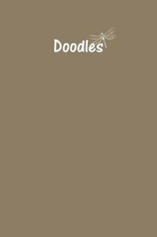 Cover of Doodles Journal - Great for Sketching, Doodling or Planning with Khaki Cover