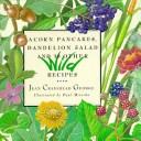 Book cover for Acorn Pancakes, Dandelion Salad, and 38 Other Wild Recipes
