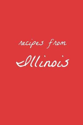 Cover of Recipes from Illinois