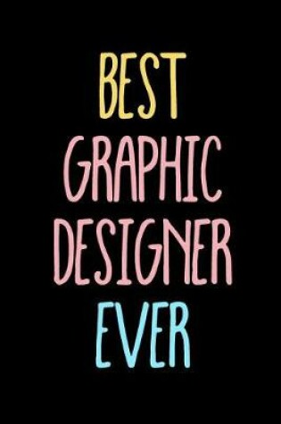 Cover of Best Graphic Designer Ever