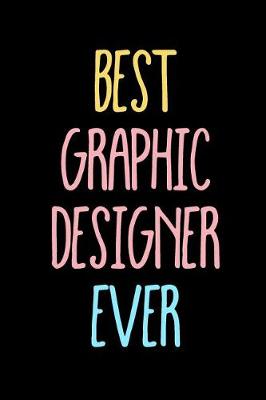 Book cover for Best Graphic Designer Ever