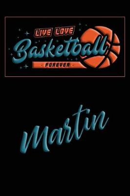 Book cover for Live Love Basketball Forever Martin