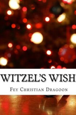Cover of Witzel's Wish