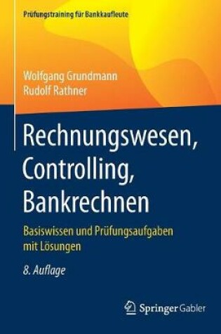 Cover of Rechnungswesen, Controlling, Bankrechnen