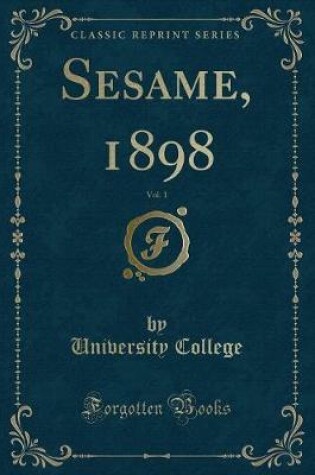 Cover of Sesame, 1898, Vol. 1 (Classic Reprint)