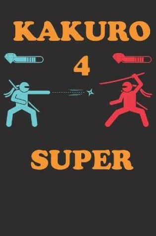 Cover of Super Kakuro 4