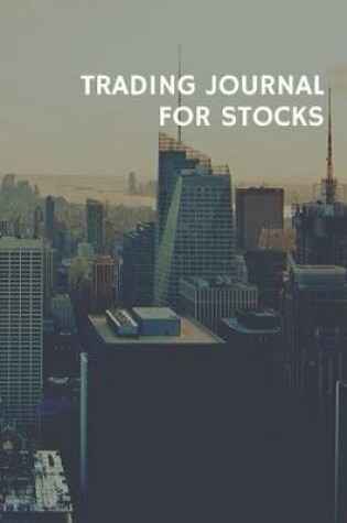 Cover of Trading Journal For Stocks
