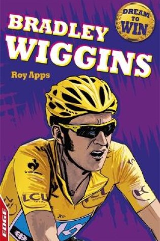 Cover of EDGE: Dream to Win: Bradley Wiggins