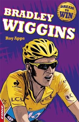 Cover of EDGE: Dream to Win: Bradley Wiggins