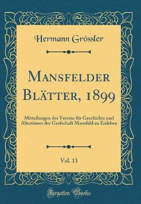 Book cover for Mansfelder Blätter, 1899, Vol. 13