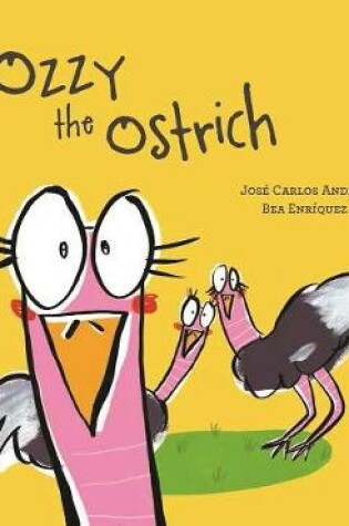 Cover of Ozzy the Ostrich