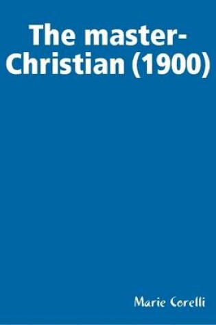 Cover of The Master-Christian (1900)