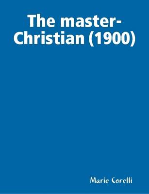 Book cover for The Master-Christian (1900)