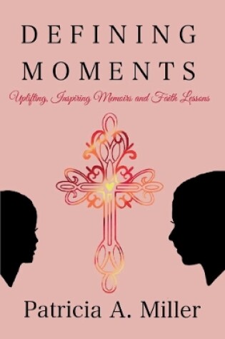 Cover of Defining Moments