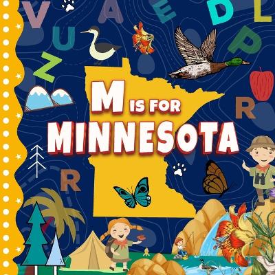 Cover of M is For Minnesota