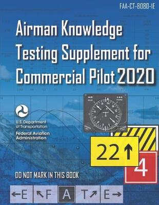 Book cover for Airman Knowledge Testing Supplement for Commercial Pilot (FAA-CT-8080-1E)