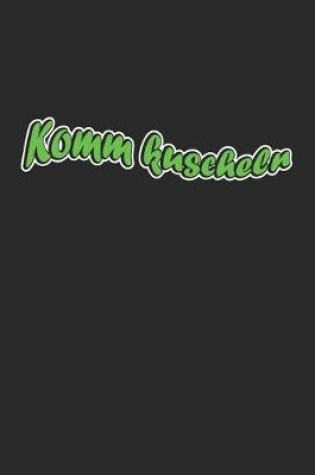 Cover of Komm kuscheln