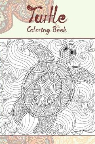 Cover of Turtle - Coloring Book