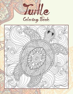 Book cover for Turtle - Coloring Book