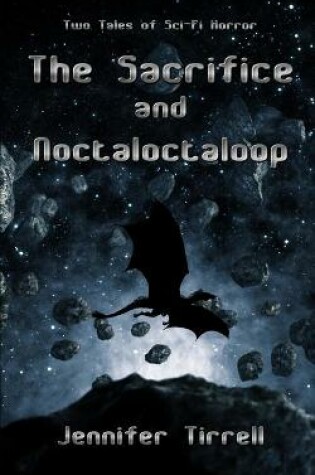 Cover of The Sacrifice and Noctaloctaloop