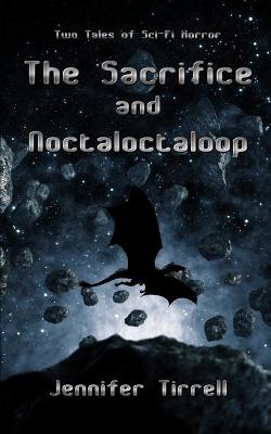 Book cover for The Sacrifice and Noctaloctaloop