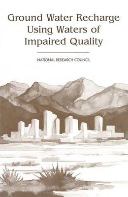 Book cover for Ground Water Recharge Using Waters of Impaired Quality