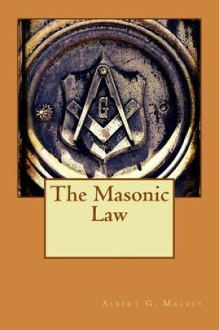 Cover of The Masonic Law