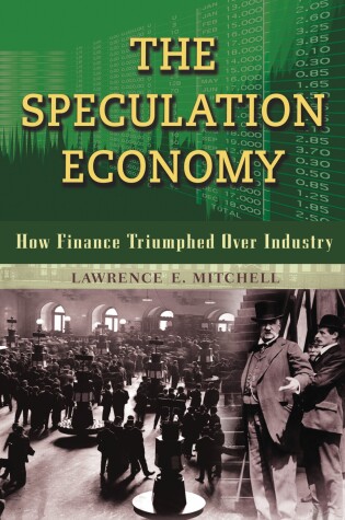 Cover of The Speculation Economy. How Finance Triumphed Over Industry