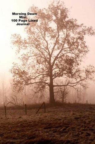 Cover of Morning Dawn Mist 100 Page Lined Journal