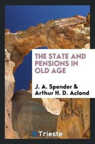 Cover of The State and Pensions in Old Age